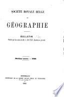 Bulletin de la Société royale belge de géographie