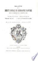 Bulletin de la Société royale de géographie d'Anvers ...