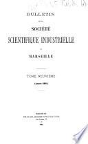 Bulletin de la Société Scientifique de Marseille pour la vulgarisation industrielle