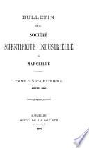 Bulletin de la Société Scientifique de Marseille pour la vulgarisation industrielle