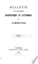 Bulletin de la Société Scientifique et Littéraire du Limbourg