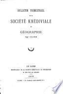 Bulletin de la Société Sultanieh de Géographie