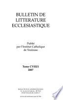 Bulletin de littérature ecclésiastique