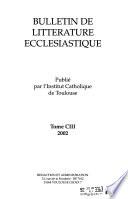 Bulletin de littérature ecclésiastique