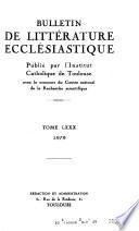 Bulletin de littérature ecclésiastique
