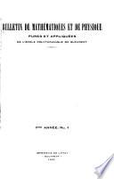 Bulletin de mathématiques et de physique, pures et appliquées, de l'École polytechnique Roi Carol II, Bucarest