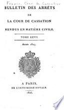 Bulletin des arrêts de la Cour de cassation rendus en matière civile