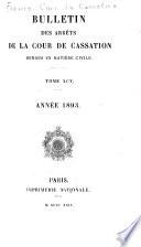 Bulletin des arrêts de la Cour de cassation rendus en matière civile