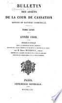 Bulletin des arrêts de la Cour de cassation rendus en matière criminelle