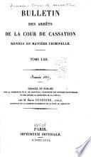 Bulletin des arrêts de la Cour de cassation rendus en matière criminelle