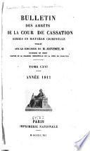 Bulletin des arrêts de la Cour de cassation rendus en matière criminelle