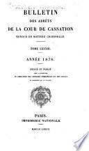 Bulletin des arrêts de la Cour de cassation rendus en matière criminelle
