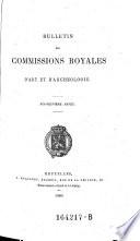 Bulletin des Commissions Royales d'Art et d'Archéologie