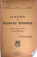 Bulletin des recherches historiques