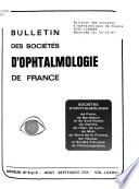 Bulletin des sociétés d'ophtalmologie de France