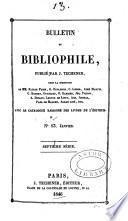 Bulletin du bibliophile et du bibliothécaire et de la Société des amis de la Bibliothèque nationale et des grandes bibliothèques de France