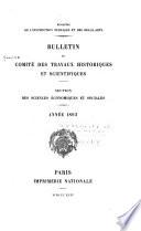 Bulletin du Comité des travaux historiques et scientifiques