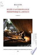 Bulletin du Musée d'anthropologie préhistorique de Monaco