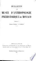 Bulletin du Musée d'anthropologie préhistorique de Monaco