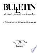 Bulletin du Musée hongrois des beaux-arts