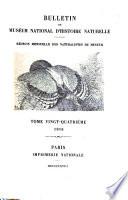 Bulletin du Muséum national d'histoire naturelle