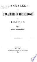 Bulletin et annales de l'Académie d'archéologie de Belgique
