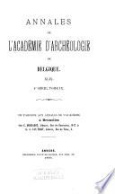 Bulletin et annales de l'Académie d'archéologie de Belgique