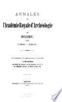Bulletin et annales de l'Académie d'archéologie de Belgique