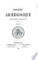 Bulletin et mémoires de la Societé archéologique de Bordeaux