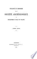 Bulletin et mémoires de la Société archéologique du Département d'Ille-et-Vilaine