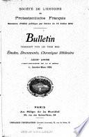 Bulletin historique et littéraire de la Société de l'histoire du protestantisme français