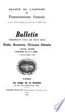 Bulletin historique et littéraire de la Société de l'histoire du protestantisme français
