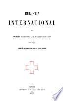 Bulletin international des sociétés de secours aux militaires blessés