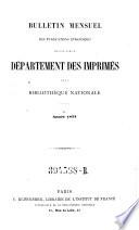 Bulletin mensuel de publications étrangères reçues par le Département des Imprimés de la Bibliothèque Nationale