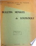 Bulletin mensuel de statistique de la république du Tchad
