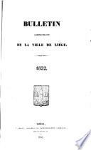 Bulletin municipal ou recueil des arrêtés et règlements de l'administration communale de Liège