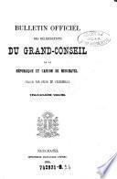 Bulletin officiel des deliberations du Grand-Conseil de la republique et canton de Neuchatel, publie par ordre de l'Assemblee