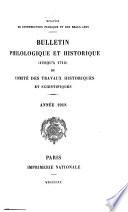 Bulletin philologique et historique (jusqu'à 1610) du comité des travaux historiques et scientifiques