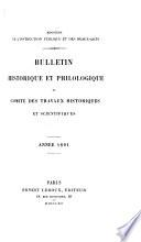 Bulletin philologique et historique (jusqu'à 1610) du comité des travaux historiques et scientifiques