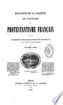 Bulletin - Société de l'histoire du protestantisme français