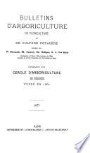 Bulletins d'arboriculture, de culture potagère et de floriculture
