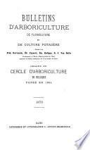 Bulletins d'arboriculture, de culture potagère et de floriculture