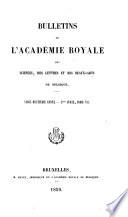 Bulletins de l'Académie royale des sciences, des lettres et des beaux-arts de Belgique