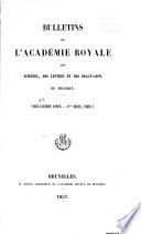 Bulletins de l'Académie royale des sciences, des lettres et des beaux-arts de Belgique