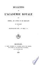Bulletins de l'Académie Royale des Sciences, des Lettres et des Beaux-Arts de Belgique