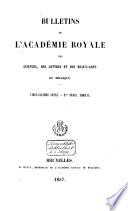 Bulletins de l'Académie Royale des Sciences, des Lettres et des Beaux-Arts de Belgique
