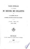 Bulletins de l'Académie Royale des Sciences, des Lettres et des Beaux-Arts de Belgique