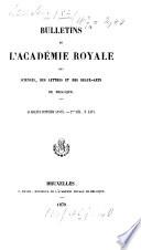 Bulletins de l'Académie Royale des Sciences, des Lettres et des Beaux-Arts de Belgique