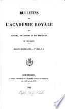 Bulletins de l'Académie Royale des Sciences, des Lettres et des Beaux-Arts de Belgique