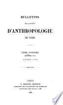 Bulletins de la Société d'anthropologie de Paris